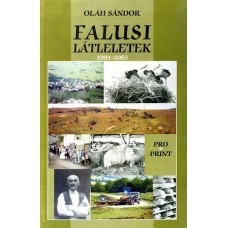 Oláh Sándor: Falusi látleletek (1991-2003)